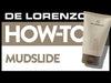 De Lorenzo - Mudslide Shine Paste 100g